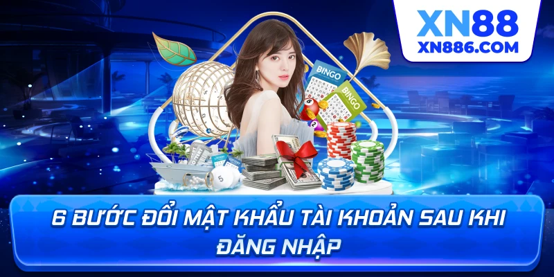 6 bước đổi mật khẩu tài khoản sau khi đăng nhập