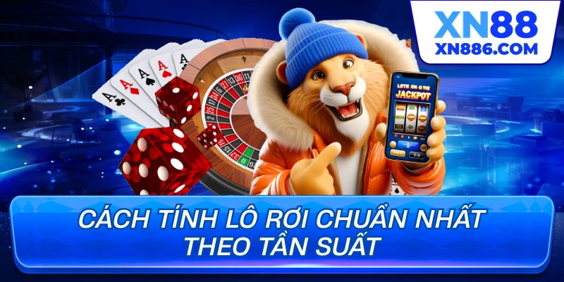 Cách tính lô rơi chuẩn nhất theo tần suất